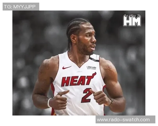 热火内部探讨莫兰特与伦纳德交易适配性