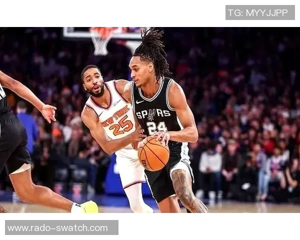 1月1日巅峰对决!尼克斯客场挑战马刺 布伦森能否率队延续连胜? 1月1日巅峰对决!尼克斯客场挑战马刺 布伦森能否率队延续连胜?